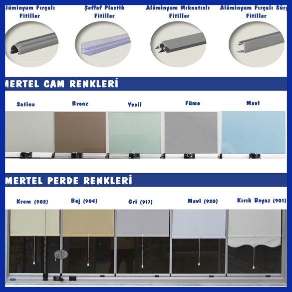 Mertel Cam Profil ve Renk Seçenekleri